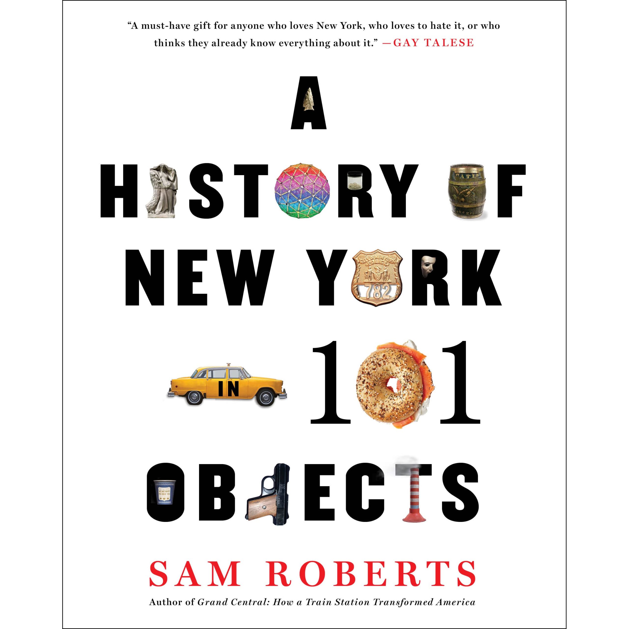 A History of New York in 101 Objects